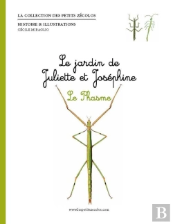 Bertrand.pt - Le Jardin De Juliette Et Joséphine : Le Phasme
