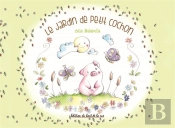 Le Jardin De Petit Cochon