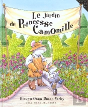 Le Jardin De Princesse Camomille