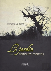Le Jardin Des Amours Mortes