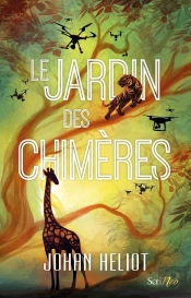 Le Jardin Des Chimères