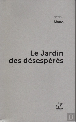 Bertrand.pt - Le Jardin Des Désespérés