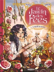 Le Jardin Des Fées Tome 3 : Le Trésor Des Reines