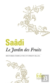Le Jardin Des Fruits (Histoires Édifiantes Et Spirituelles)