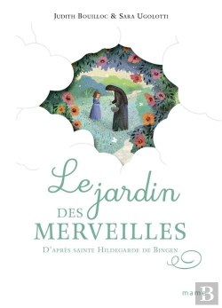Bertrand.pt - Le Jardin Des Merveilles D'Après Sainte Hildegarde De Bingen