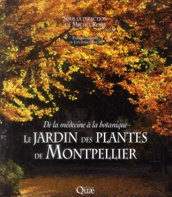 Bertrand.pt - Le Jardin Des Plantes De Montpellier - De La Medecine A La Botanique