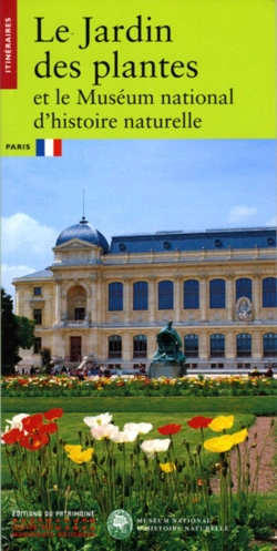 Bertrand.pt - Le Jardin Des Plantes Et Le Muséum National D'Histoire Naturelle