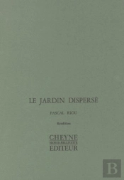 Le Jardin Disperse ; Toi Les Lointains