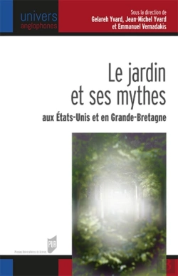Bertrand.pt - Le Jardin Et Ses Mythes Aux États-Unis Et En Grande-Bretagne
