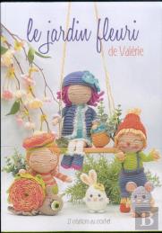 Le Jardin Fleuri De Valérie : 17 Créations Au Crochet