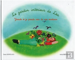 Bertrand.pt - Le Jardin Intérieur De Léa : J'Écoute Et Je Prends Soin De Mes Émotions