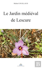 Le Jardin Médiéval De Lescure