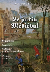 Le Jardin Médiéval