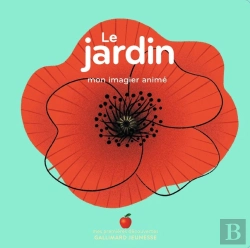 Bertrand.pt - Le Jardin : Mon Imagier Animé