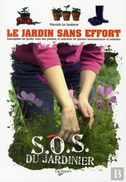 Bertrand.pt - Le Jardin Sans Effort ; S.O.S. Du Jardinier