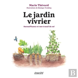 Bertrand.pt - Le Jardin Vivrier : Autosuffisance Et Non-Travail Du Sol