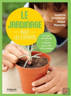 Bertrand.pt - Le Jardinage Avec Les Enfants