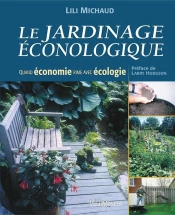 Le Jardinage Éconologique ; Quand Économie Rime Avec Écologie