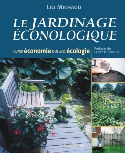 Bertrand.pt - Le Jardinage Éconologique ; Quand Économie Rime Avec Écologie