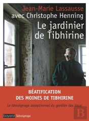 Le Jardinier De Tibhirine