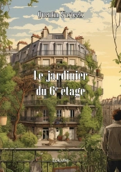 Le Jardinier Du 6 Eme Étages