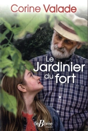 Le Jardinier Du Fort