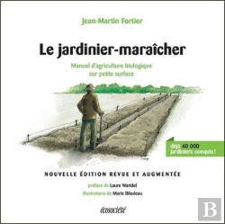 Bertrand.pt - Le Jardinier-Maraîcher : Manuel D'Agriculture Biologique Sur Petite Surface
