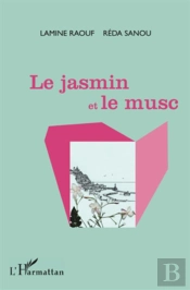 Le Jasmin Et Le Musc