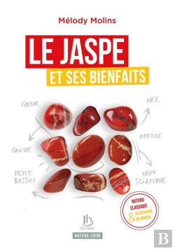 Bertrand.pt - Le Jaspe Et Ses Bienfaits : Naturopathie Classique Et Hildegarde De Bingen