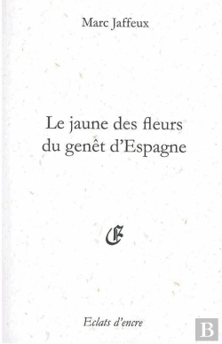 Bertrand.pt - Le Jaune Des Fleurs Du Genêt D'Espagne