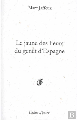 Bertrand.pt - Le Jaune Des Fleurs Du Genêt D'Espagnes