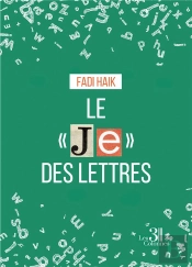 Le « Je » Des Lettres