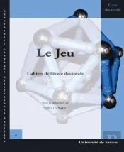 Le Jeu ; Cahiers De L'École Doctorale