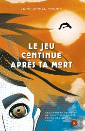 Le Jeu Continue Après Ta Mort
