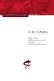 Le Jeu D'Adam (Bilingue)