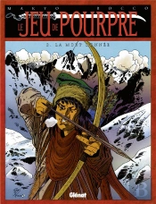 Le Jeu De Pourpre T.3; La Mort Donnee