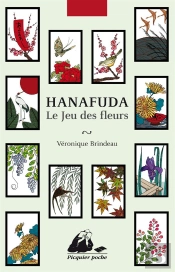 Le Jeu Des Fleurs ; Hanafuda