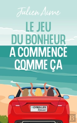 Bertrand.pt - Le Jeu Du Bonheur A Commencé Comme Ça