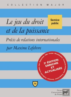 Bertrand.pt - Le Jeu Du Droit Et De La Puissance ; Précis De Relations Internationales (3e Édition)