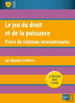 Bertrand.pt - Le Jeu Du Droit Et De La Puissance ; Précis De Relations Internationales (4e Édition)