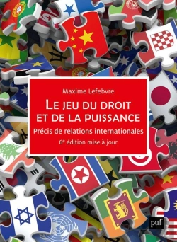 Bertrand.pt - Le Jeu Du Droit Et De La Puissance : Précis De Relations Internationales (6e Édition)