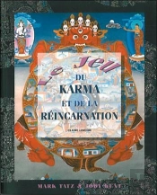 Le Jeu Du Karma Et De La Reincarnation