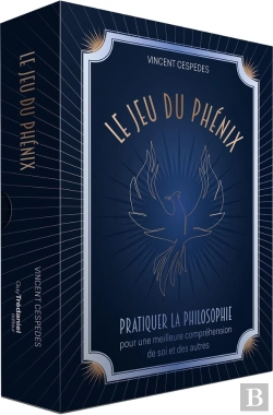 Bertrand.pt - Le Jeu Du Phénix : Pratiquer La Philosophie Pour Une Meilleure Compréhension De Soi Et Des Autres