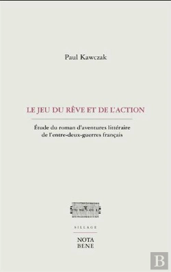 Bertrand.pt - Le Jeu Du Rêve Et De L'Action