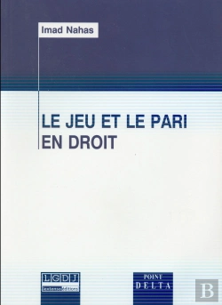 Bertrand.pt - Le Jeu Et Le Pari En Droit