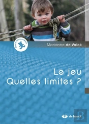 Le Jeu ; Quelles Limites ?