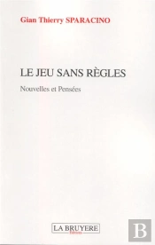 Le Jeu Sans Règles