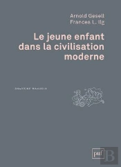 Le Jeune Enfant Dans La Civilisation Moderne (2e Édition)