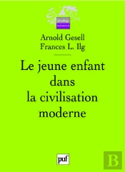 Le Jeune Enfant Dans La Civilisation Moderne