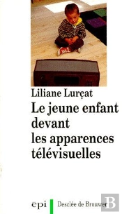 Le Jeune Enfant Devant Les Apparences Télévisuelles